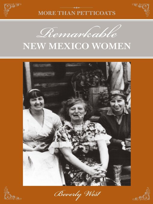 Title details for Remarkable New Mexico Women by Beverly West - Available
